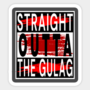 Straight Outta Gulag Sticker